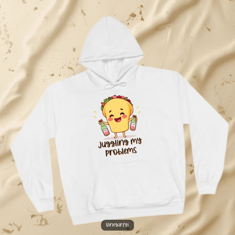Funny hoodie featuring a happy taco juggling vinegar bottles, offering cozy comfort with a side of hilarious food-themed fun.