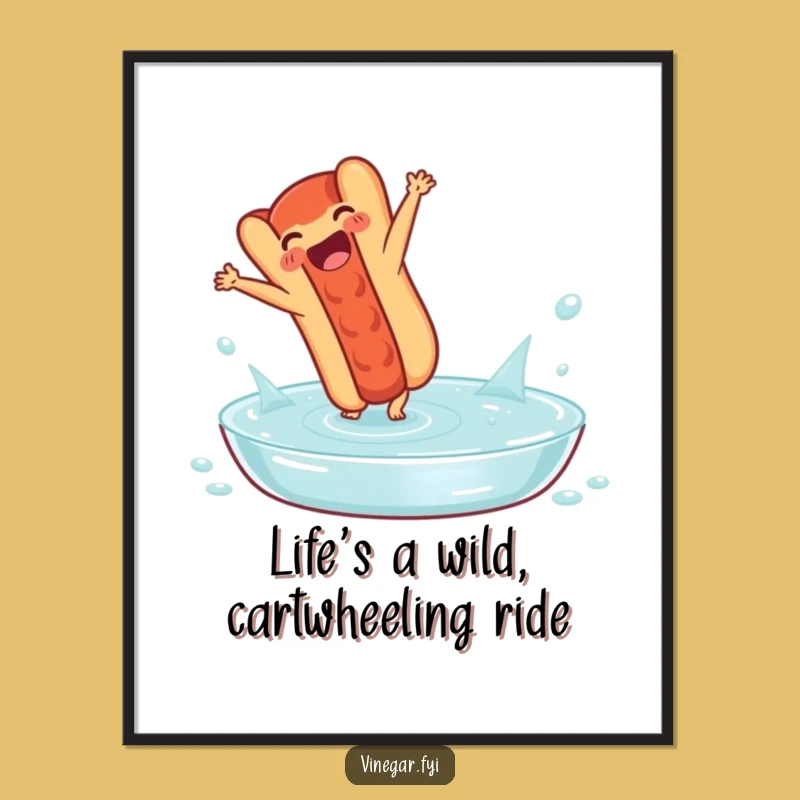 Funny Free Printable Wall Art: Hot Dog Cartwheel Vinegar Splash, Quirky Decor