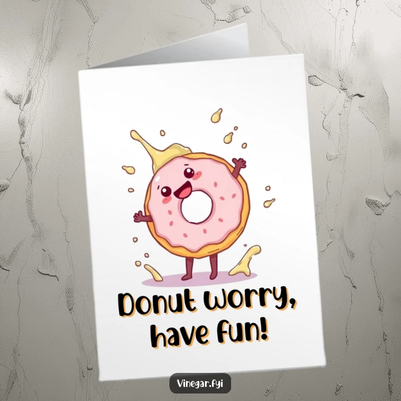 Funny free printable birthday card featuring a joyful donut doing a cartwheel near a splash of vinegar, embodying pure celebratory energy.