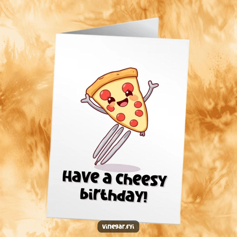 Funny Free Printable Birthday Card: Smiling anthropomorphic pizza slice leaping enthusiastically over a giant fork.