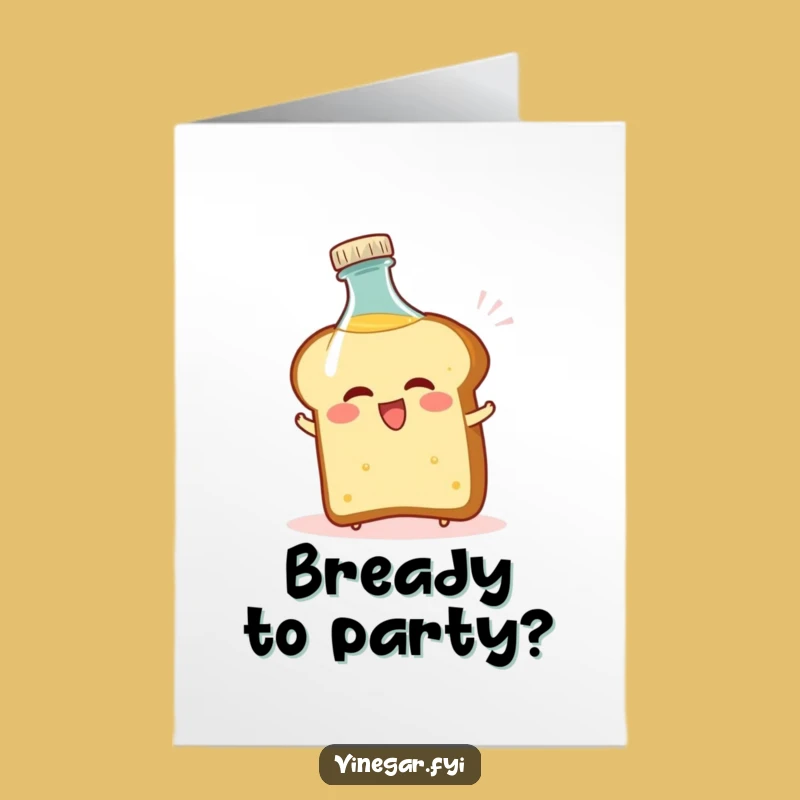 Free Printable Bread & Vinegar Birthday Card: Comedic Downloadable Greeting