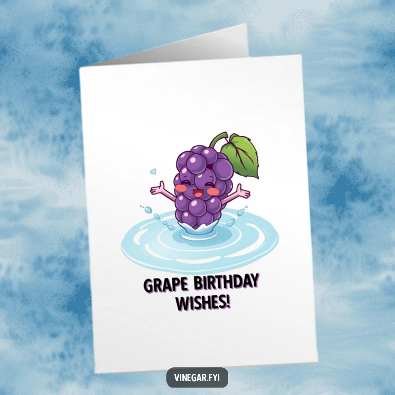Funny Free Printable Birthday Card: Blushing purple grape character excitedly splashes into a puddle.