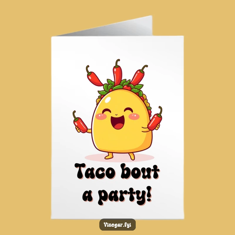 Free Printable Hilarious Taco Birthday Card - Juggling Chili Peppers, Funny Downloadable Gift