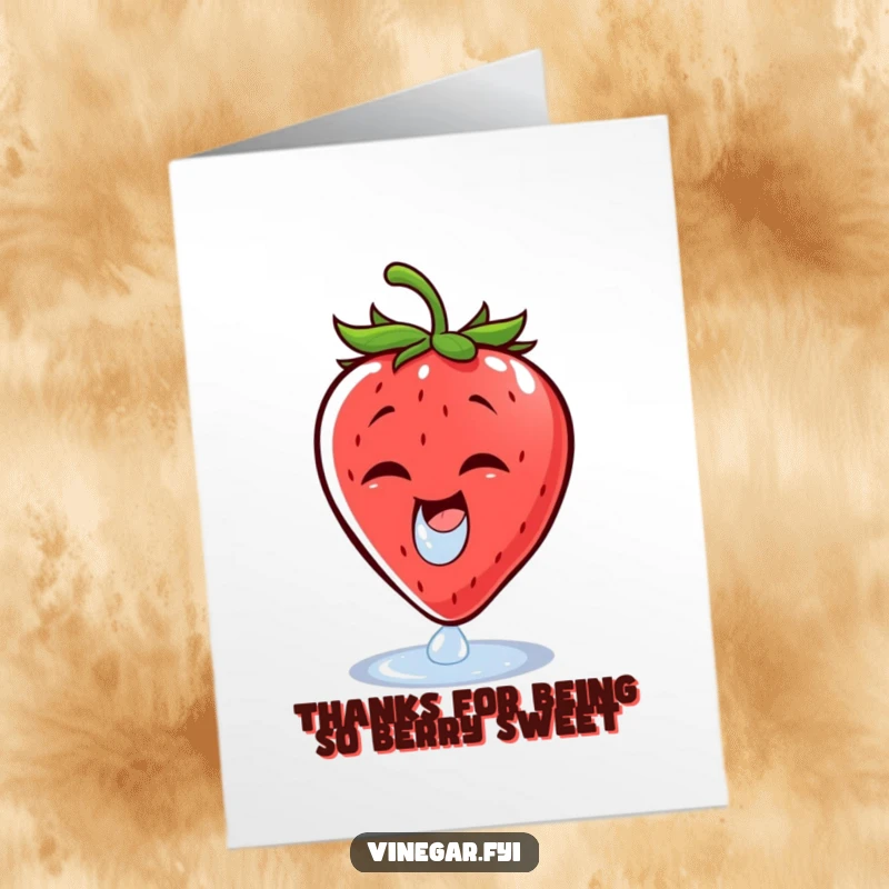 Funny Free Printable Thank You Card: A cheerful strawberry wincing as a vinegar droplet lands, a humorous thank you, downloadable.