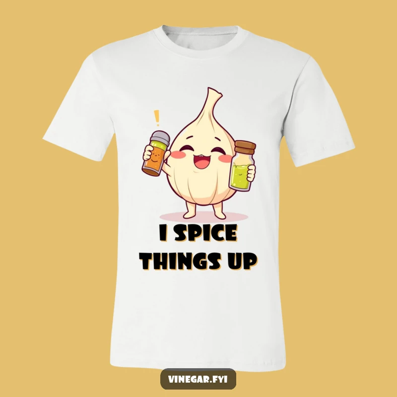 Funny Garlic Clove Tee - Triumphantly Shaking Vinaigrette, A Hilarious Gift!